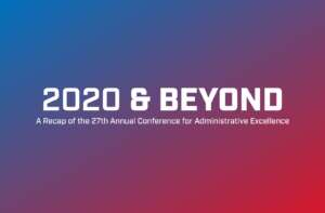 The 27th Annual Conference for Administrative Excellence Event Recap